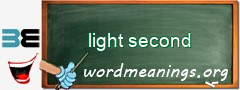 WordMeaning blackboard for light second